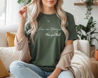 Você é mais forte do que pensa - Camiseta inspiradora e motivacional, Camiseta de pensamento positivo, Camiseta "Acredite em você", Camiseta de mentalidade de sucesso