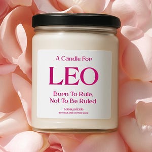 Zodiac Candle for Leo Sign Birthday Gift for Astrology Lover Funny Horoscope Gift for Star Sign Enthusiast with Strong Sarcastic Personality