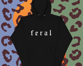 FERAL Unisex Hoodie
