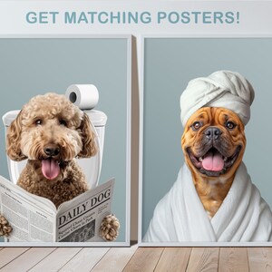 Dog lover gift, funny bathroom pet poster