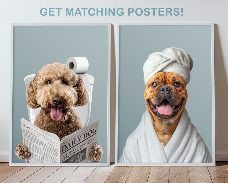 Dog lover gift, funny bathroom pet poster