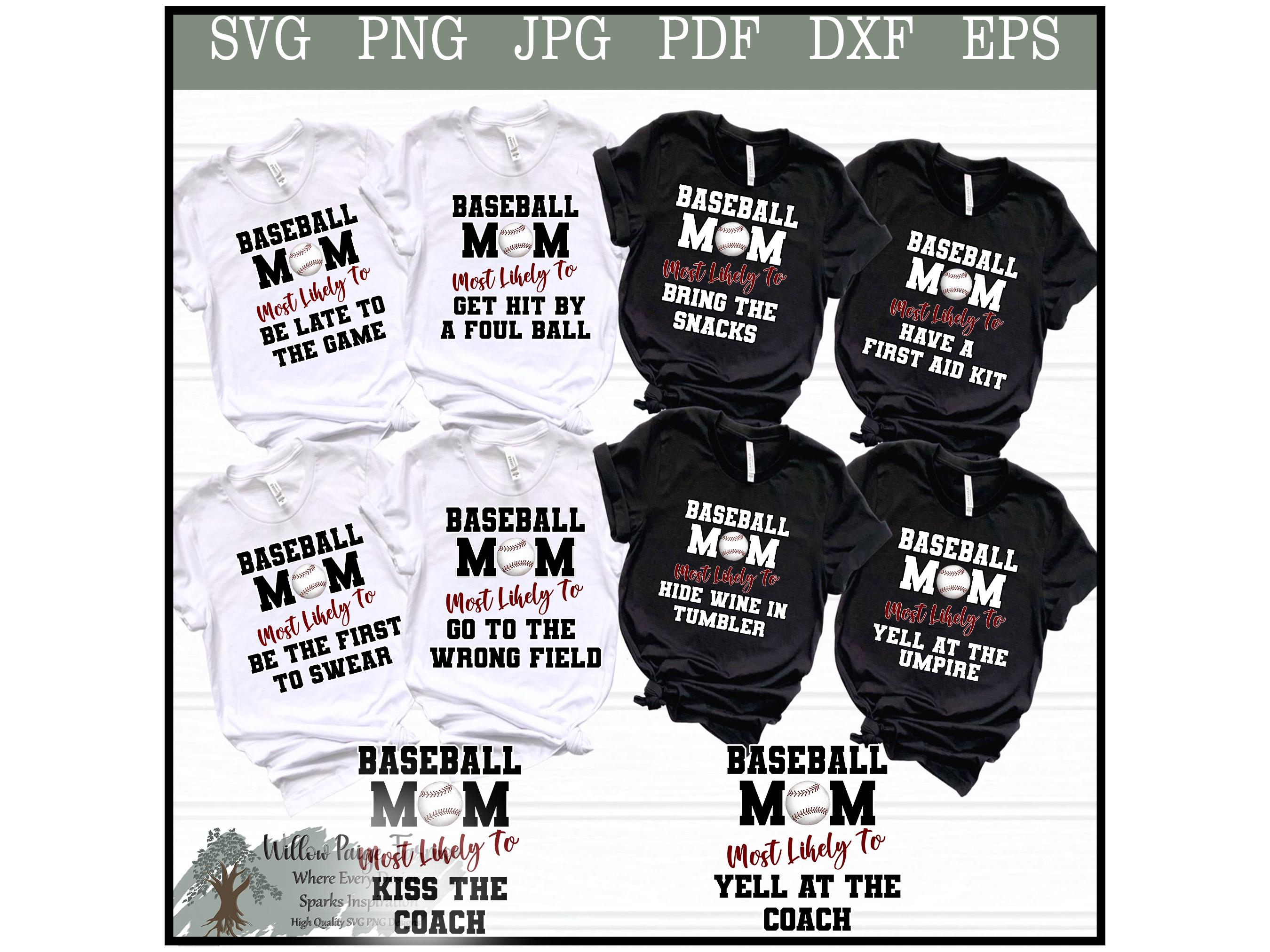 Baseball Mom Bundle | Funny baseball svg/png | baseball mom shirt and tumbler| Most likely mom shirts | Funny most likely shirts / tumbler