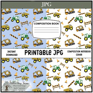 Könnte beinhalten: Eine Notizbuchhülle mit einem Konstruktionsthema. Das Design zeigt gelbe Muldenkipper, Bagger und grüne Traktoren auf hellblauem Hintergrund. Der Einband enthält den Text "PRINTABLE JPG" und "COMPOSITION NOTEBOOK COVER".