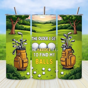 Funny Golf Tumbler Wrap PNG, Golf Lover Sublimation Design, 20 oz Skinny Tumbler Wrap, Digital Download, Golfer Gift, Humor Cup Wrap