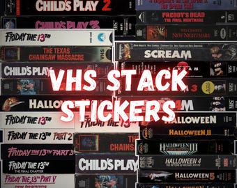 May include: A stack of VHS tapes featuring horror movie titles like "Child's Play," "Friday the 13th," and "Halloween." The words "VHS STACK STICKERS" are in bright red neon lettering across the center of the image.