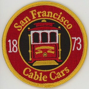 San Francisco Cable Cars Patch 1873 Rail Transport Train Grip Man MUNI Train Railroad NFP007