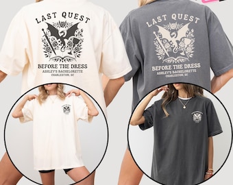 Comfort Colors Last Quest Custom Medieval Fantasy Bachelorette Shirt Dragon Castlecore Ren Faire Bridal Shower for Bookish Bride Bridesmaid