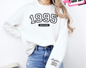 Custom 30th Birthday 1995 Sweatshirt Personalized 30th Birthday Gift Ideas for Women Men Turning 30 Years Old Born in 1995 30th Bday Party
