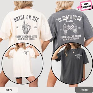 The image is a collage of two t-shirt designs, one white and one gray, both featuring the text "BRIDE OR DIE" and "TIL DEATH DO US PARTY" along with illustrations of skeletal hands.