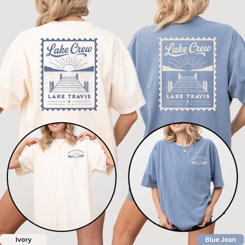 May include: Two short-sleeve t-shirts in ivory and blue jean colors. The back of each shirt features a large stamp-shaped graphic of a lake dock, a rising sun, and the text Lake Crew Lake Travis Johnson Family 2026. The front has a small logo.