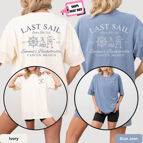 Comfort Colors Last Sail Before the Veil Custom Beach Bachelorette Party Shirts Coastal Summer Bridal Party Gift for Bride To be Bridesmaids