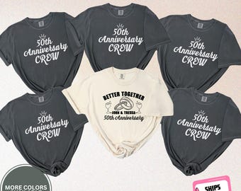 Comfort Colors Custom 50th Wedding Anniversary Shirt Anniversary Crew Personalized 50th Anniversary Gift for Parents Grandparent Family