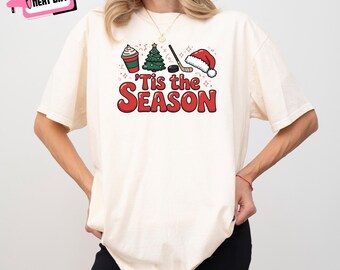 Comfort Colors Tis The Season Hockey Christmas Shirt: Funny Holiday Xmas Gift for Hockey Lover Hockey Mom Hockey Player Coach