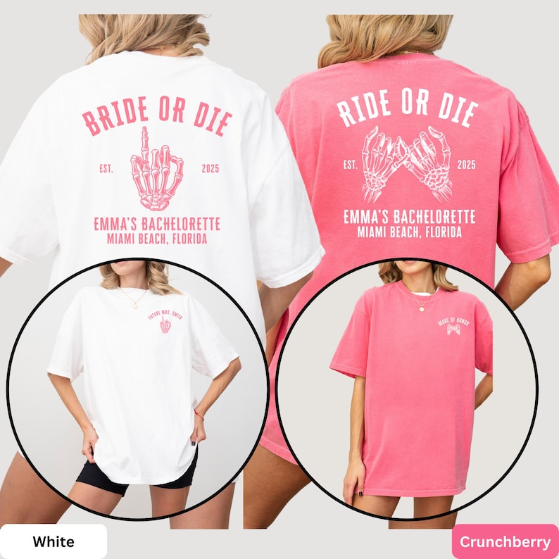 The image is a collage of two images, one showing a person wearing a white t-shirt with the text "BRIDE OR DIE" and the other showing a person wearing a pink t-shirt with the text "RIDE OR DIE".