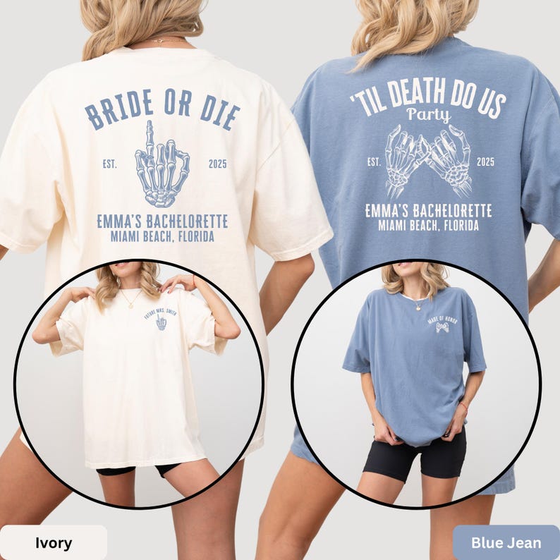 The image is a collage of two images featuring two women wearing t-shirts with text and graphics. The text on the t-shirts reads "BRIDE OR DIE" and "TIL DEATH DO US Party" along with "EMMA'S BACCHETTE MIMI BEACH, FLORIDA". The woman on the left is wearing a white t-shirt, while the woman on the right is wearing a blue t-shirt.