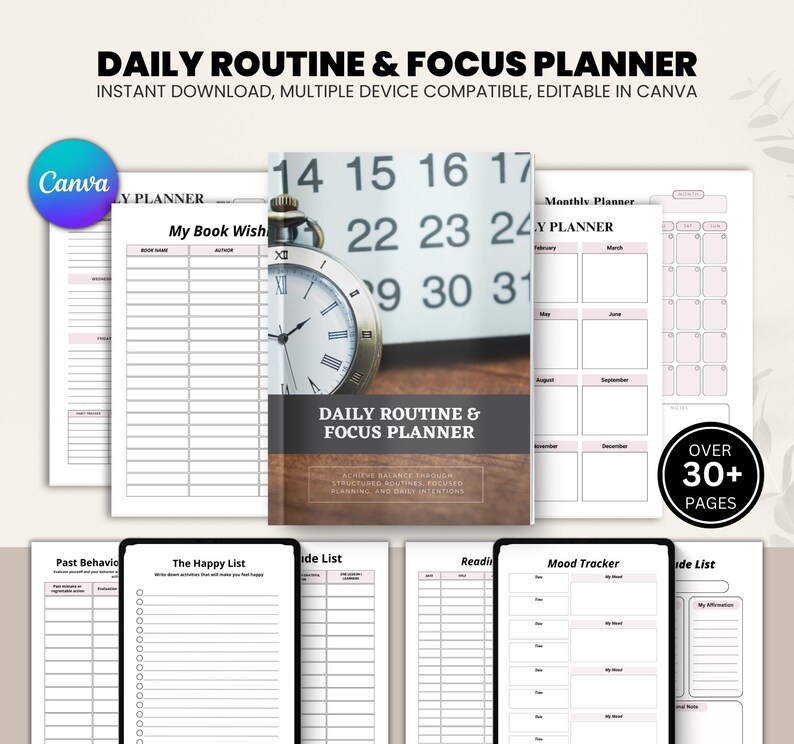 May include: A digital planner with the title "DAILY ROUTINE & FOCUS PLANNER" is displayed. The planner includes pages for monthly planning, mood tracking, and book wish lists. The image also features a clock and the Canva logo.