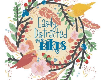 Easily Distracted By BIRDS cute clear STICKER