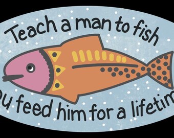 Sticker - Teach a man to fish oval sticker