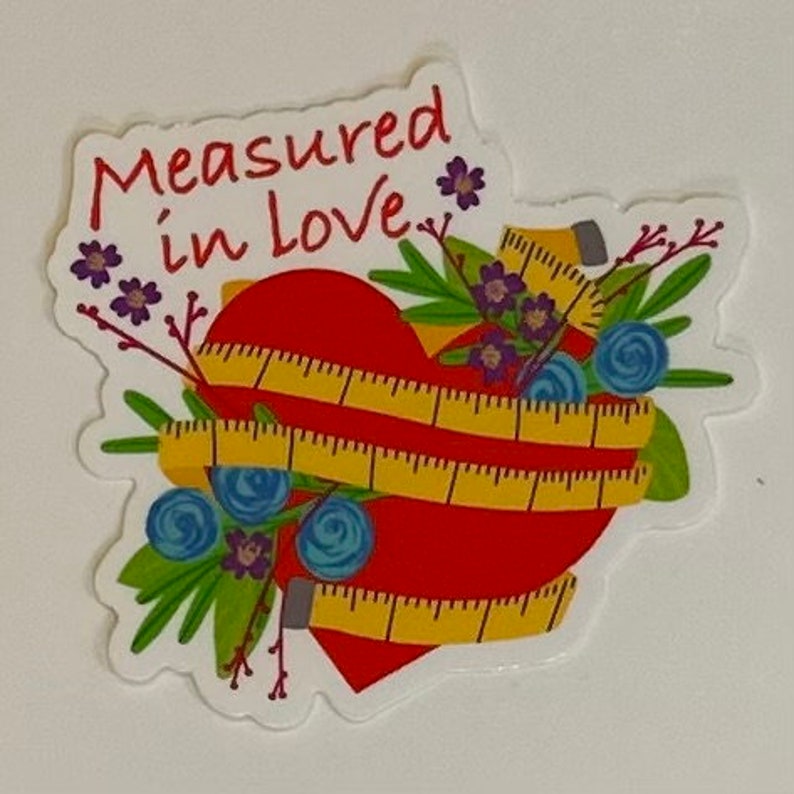 Measured in Love STICKER - Etsy