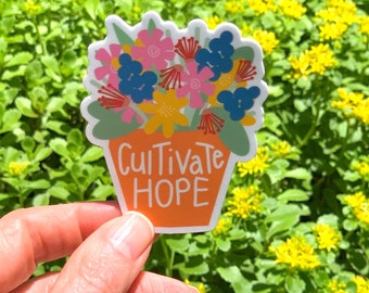 Cultivate HOPE sticker Diecut CUTE flowers