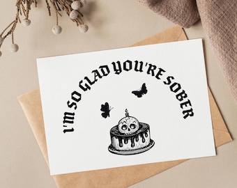 sobriety card dark humor sobriety anniversary card NA anniversary sober clean time sober card AA anniversary cards celebrate recovery