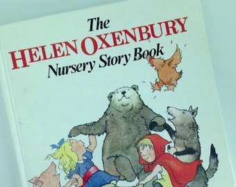 1985 The Helen Oxenbury Nursery Story Book - Storybook Collection