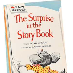 The Surprise in the Story Book - by Sara Asheron - illustrated Claudine Nankivel - Easy Reader - Wonder Books