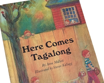 Vintage 1971 Here Comes Tagalong by Anne Mallett - Illustrated by Steven Kellogg