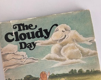 1978 The Cloudy Day - Histoire et images de J.H. Stroschin - Livre d'images Cloud