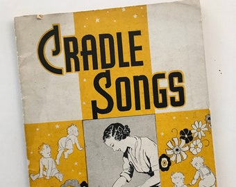 1937 Cradle Songs - Sheet Music - Belmont Music Company