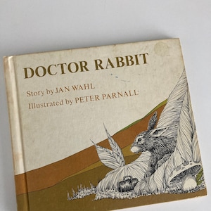 1970 Doctor Rabbit by Jan Wahl - Illustrated by Peter Parnall - Weekly Reader Book Club - Hardcover Book