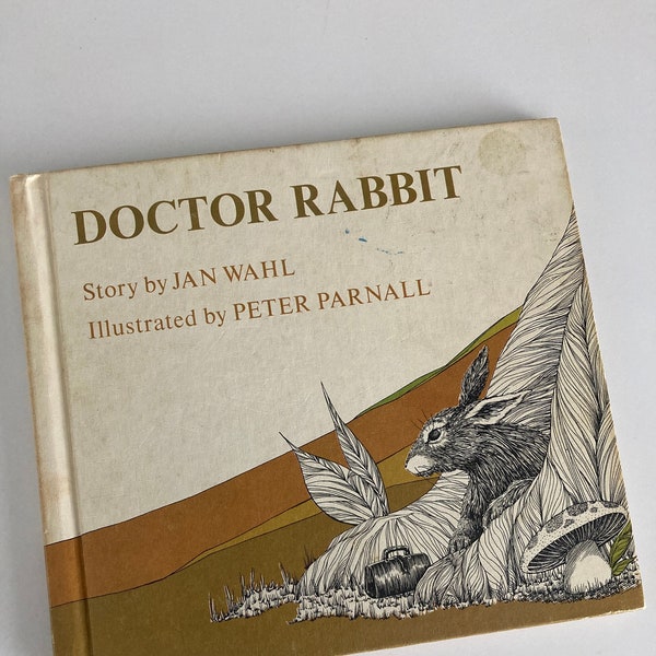1970 Doctor Rabbit by Jan Wahl - Illustrated by Peter Parnall - Weekly Reader Book Club - Hardcover Book