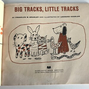 1960 Big Tracks, Little Tracks by Franklyn M. Branley Illustrated by Leonard Kessler Scholastic Book Services image 2