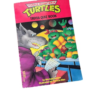 1990 Teenage Mutant Ninja Turtles Trivia Quiz Book - by Michael Lander - Illustrated by Francis Mao - Yearling Book