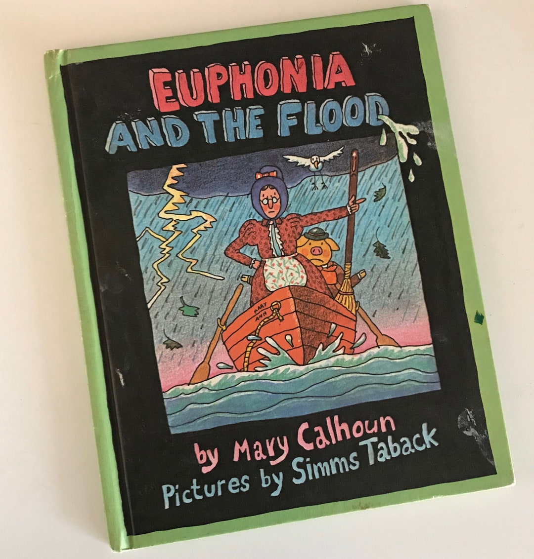 1976 Euphonia and the Flood by Mary Calhoun - Illustrated by Simms ...