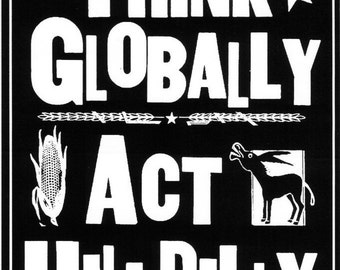 Think Globally Act HillBilly TM LetterPress Art Sticker