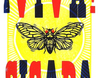 VIVA! CICADA™ LetterPress Posters