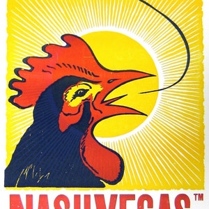 VIVA NASHVEGAS TM Crowing Rooster LetterPress Poster by Hatch Show Print, Nashville