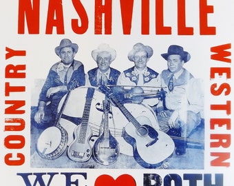 Greetings From Nashville, We Love BOTH Kinds Of Music - Print from LetterPress Poster