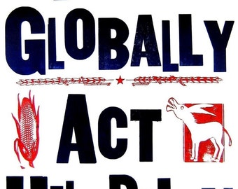 Think Globally, Act HillBilly TM - Print from LetterPress Poster
