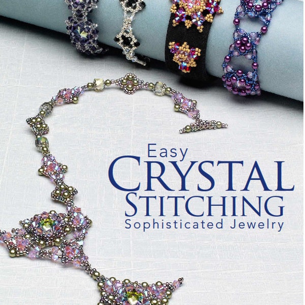 Autographed - Easy Crystal Stitching Elegant Jewelry - Order book from author.