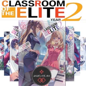 Może przedstawiać: Kolekcja powieści manga zatytułowana "Classroom of the Elite Year 2". Okładki przedstawiają ilustracje postaci w stylu anime. Tekst zawiera "Novel 12" i "Novel 11". Obraz zawiera również tekst "ANGELINE_BH".