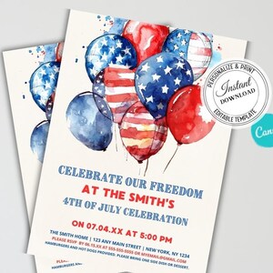 May include: An invitation to a 4th of July celebration with a watercolor illustration of red, white, and blue balloons. The text reads "Celebrate Our Freedom at the Smith's 4th of July Celebration on 07.04.XX at 5:00 PM".