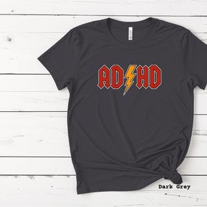 ADHD T-Shirt: Rock Band Parody Graphic Tee