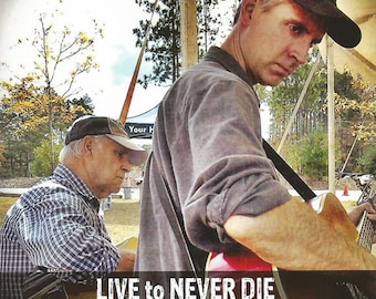 Live to Never Die - Selected Original Songs of Jerry Marshall Wilson Plus 5 Classic Hymns