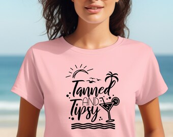 Tanned and Tipsy Women's T Shirt, Holiday Shirt, Fun Summer Clothing, Women's Travel Apparel, Gift for Travelers, Travel Beachwear Shirt
