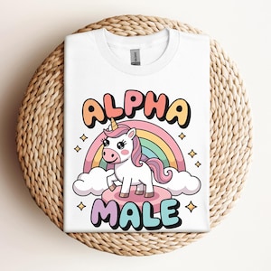 Ironic Alpha Male Rainbow Unicorn T shirt, Funny Man Shirt, Offensive Male Shirt, Unicorn Man T Shirt, Sarcastic Unicorn Man Tee, Gift