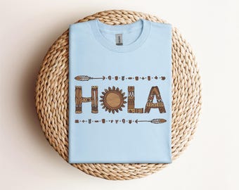 Hola Shirt, Hello Spanish Shirt, Latina Woman Shirt, Spanish Teacher Gift, Latina Woman Shirt, Hello in Spanish, Latina Girl T-Shirt Gift