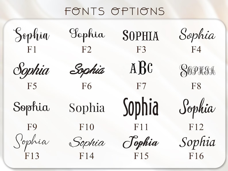 May include: A selection of 16 different font styles for the name "Sophia", labeled F1 through F16. The fonts vary in style, from elegant cursive to bold, block lettering. The text "FONTS OPTIONS" is at the top.