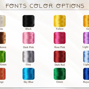 May include: A color chart displaying thread color options for embroidery or crafting projects. The chart includes a variety of colors, such as white, black, yellow, gold, dark brown, pink, green, and blue. The text "FONTS COLOR OPTIONS" is at the top.